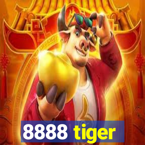 8888 tiger